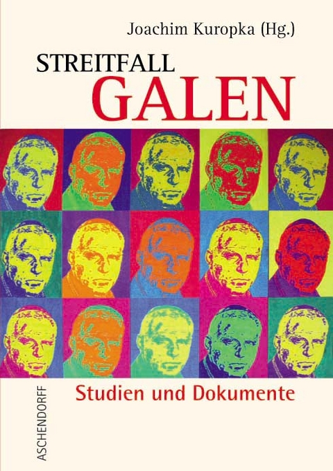 Streitfall Galen - 