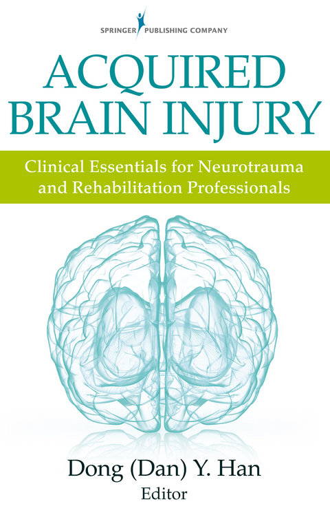 Acquired Brain Injury - Dong Y. (Dan) Han