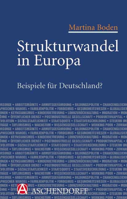 Strukturwandel in Europa - Beispiele f&uuml;r Deutschland? - Martina Boden