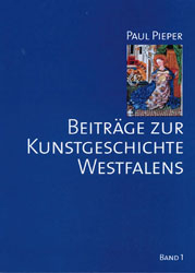 Paul Pieper: Beitr&auml;ge zur Kunstgeschichte - Eva Rapp-Frick, Klaus Bu&szlig;mann