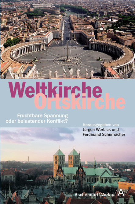 Weltkirche - Ortskirche - 