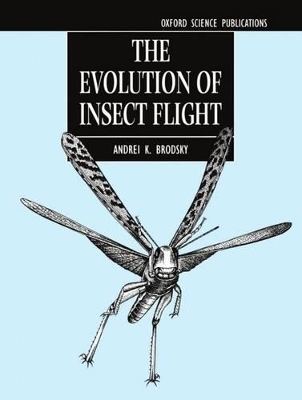 The Evolution of Insect Flight -  Brodsky