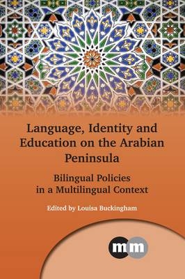 Language, Identity and Education on the Arabian Peninsula - 
