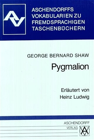 Pygmalion - George B Shaw