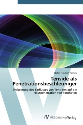 Tenside als Penetrationsbeschleuniger - Stefan Friedrich Pschick