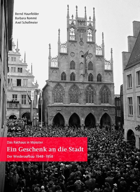 Ein Geschenk an die Stadt - Bernd Haunfelder, Barbara Romm&eacute;, Axel Schollmeier