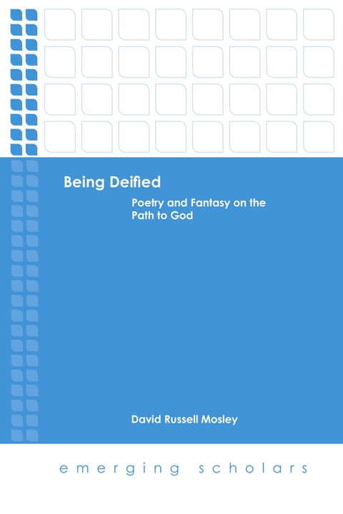 Being Deified -  Higgins David Higgins,  Russell Mosley David Russell Mosley