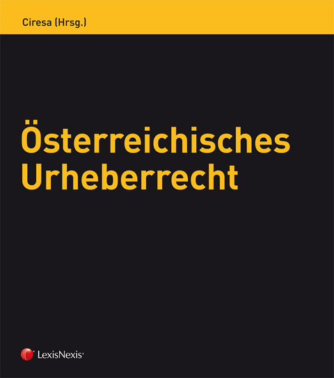 &Ouml;sterreichisches Urheberrecht - Manfred B&uuml;chele, Johann Guggenbichler, Clemens Thiele