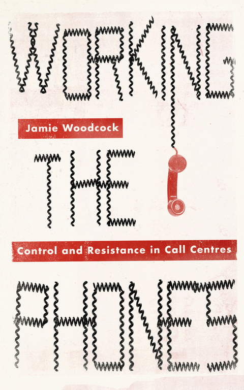 Working the Phones -  Jamie Woodcock