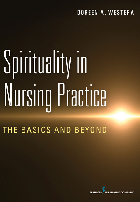 Spirituality in Nursing Practice - Doreen A. Westera