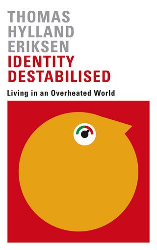 Identity Destabilised