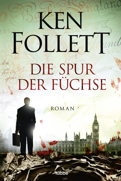 Die Spur der F&uuml;chse - Ken Follett