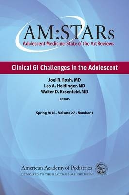 AM:STARs Clinical GI Challenges in the Adolescent