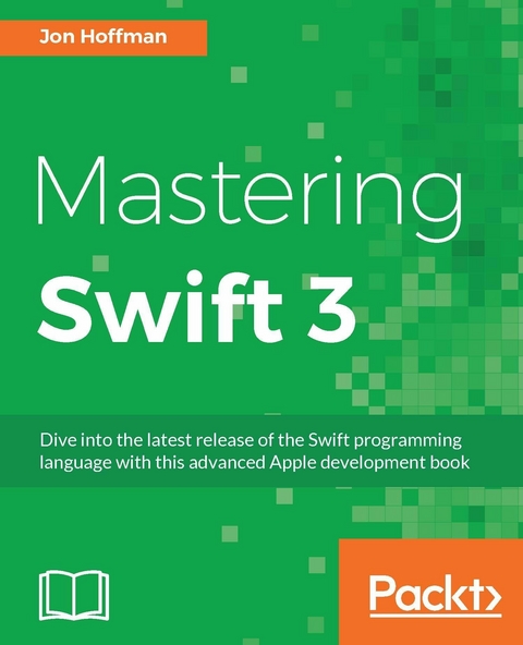 Mastering Swift 3 -  Hoffman Jon Hoffman