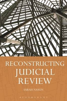 Reconstructing Judicial Review