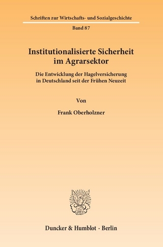 Institutionalisierte Sicherheit im Agrarsektor.
