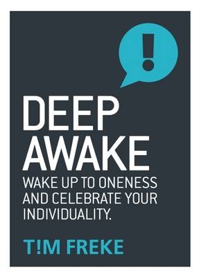 Deep Awake -  Tim Freke