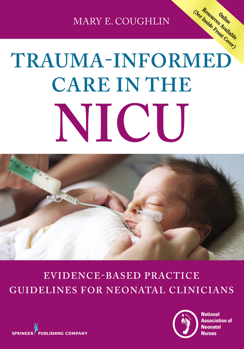 Trauma-Informed Care in the NICU - Mary E. Coughlin