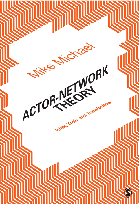 Actor-Network Theory - Mike Michael