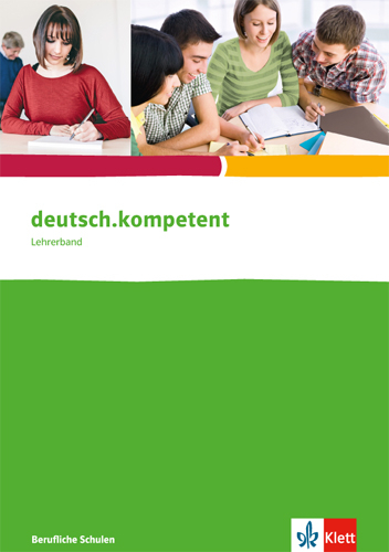 deutsch.kompetent. f&uuml;r berufliche Schulen