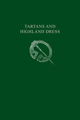 Tartans and Highland Dress
