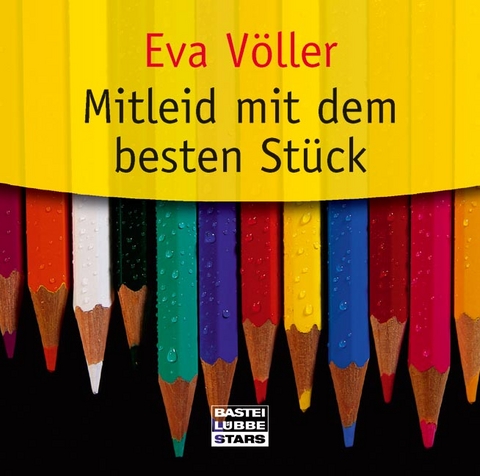 Mitleid mit dem besten St&uuml;ck - Eva V&ouml;ller