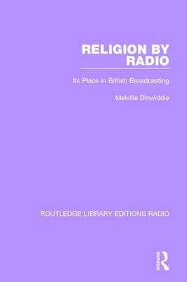 Religion by Radio -  Melville Dinwiddie