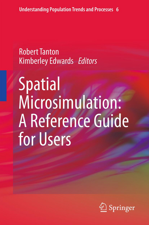 Spatial Microsimulation: A Reference Guide for Users - 