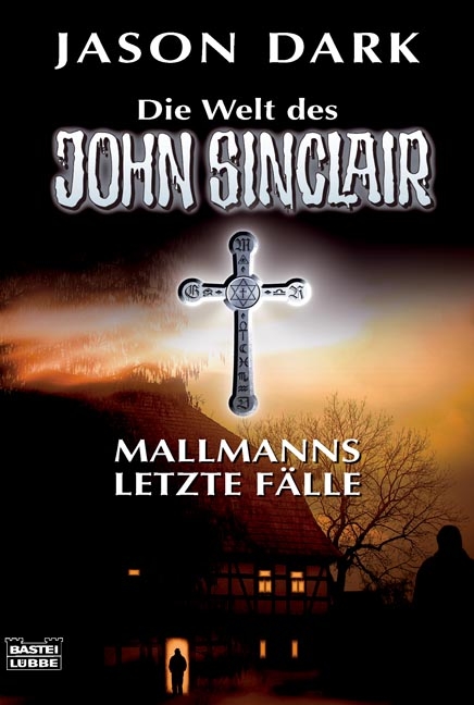 Mallmanns letzte F&auml;lle - Jason Dark
