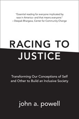 Racing to Justice - John A. Powell