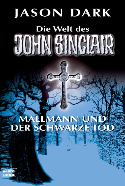 Mallmann und der Schwarze Tod - Jason Dark