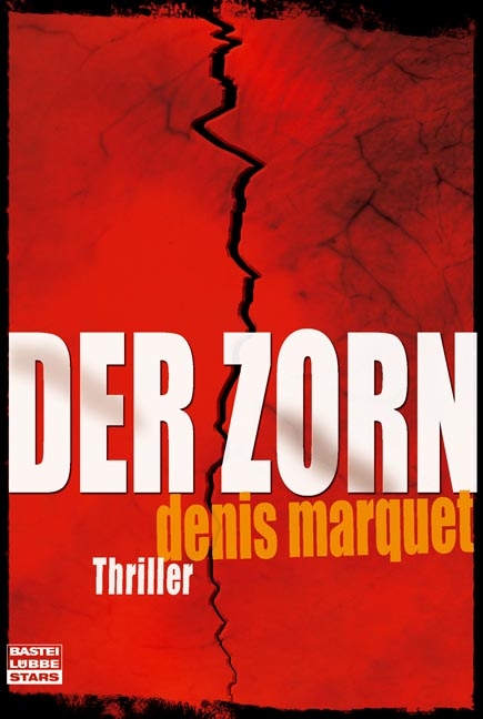 Der Zorn - Denis Marquet