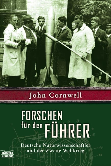 Forschen f&uuml;r den F&uuml;hrer - John Cornwell