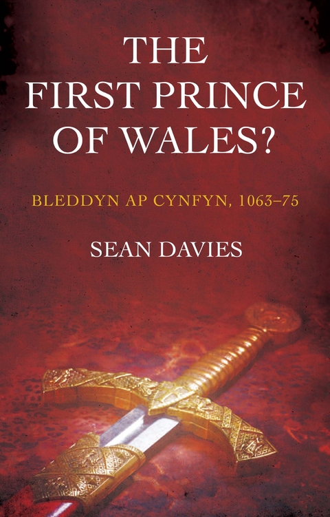 The First Prince of Wales? - Sean Davies