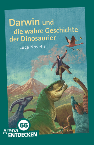 Darwin und die wahre Geschichte der Dinosaurier