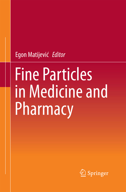 Fine Particles in Medicine and Pharmacy - 