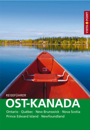 Ost-Kanada - VISTA POINT Reiseführer weltweit