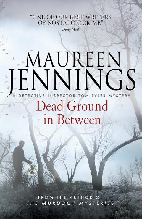 Dead Ground in Between -  Maureen Jennings