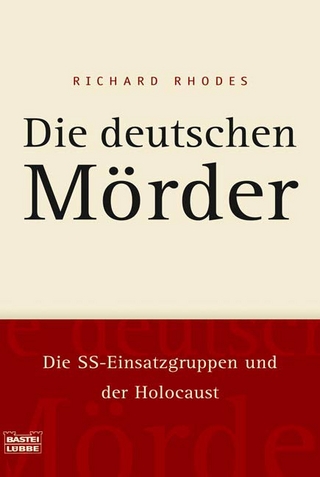 Die deutschen Mörder