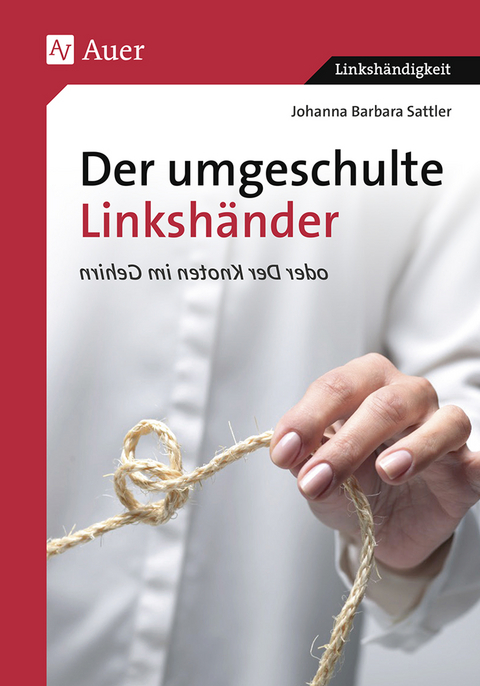 Der umgeschulte Linksh&auml;nder - Johanna Barbara Sattler