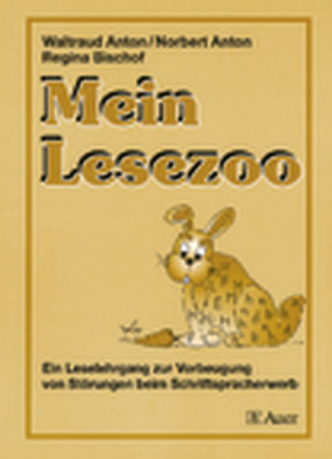 Mein Lesezoo - Norbert Anton, Waltraud Anton, Regina Bischof