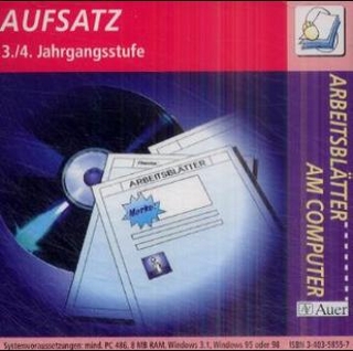 Arbeitsblätter am Computer - Arbeitsblattsammlungen auf CD-ROM für die Grundschule / Aufsatz 3./4. Jahrgangsstufe