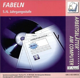 Arbeitsblätter am Computer - Arbeitsblattsammlungen auf CD-ROM für die Sekundarstufe I / Deutsch: Fabeln - 5./6. Jahrgangsstufe