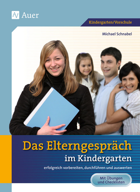 Das Elterngespr&auml;ch im Kindergarten - Michael Schnabel