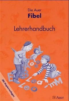 Die Auer Fibel - Kerstin Berktold, Sabine Hoyer, Edeltraud R&ouml;be, Heinrich R&ouml;be