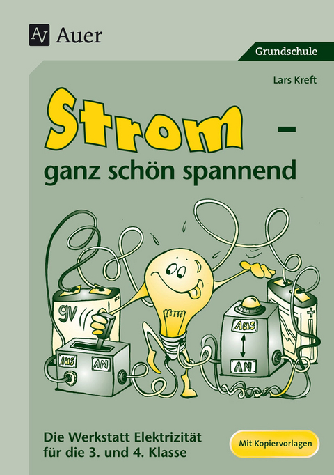 Strom - ganz sch&ouml;n spannend - Lars Kreft