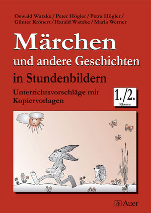 Märchen und andere Geschichten in Stundenbildern