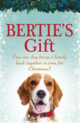 Bertie's Gift -  Hannah Coates