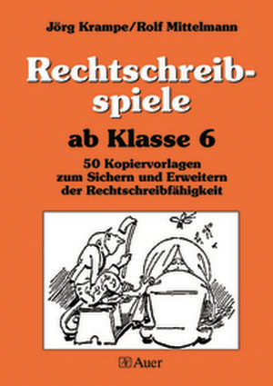 Rechtschreibspiele ab Klasse 6