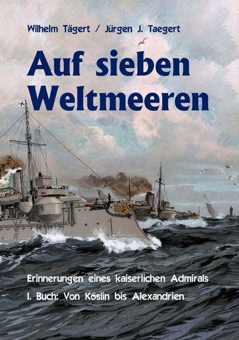 Auf sieben Weltmeeren - Wilhelm T&auml;gert